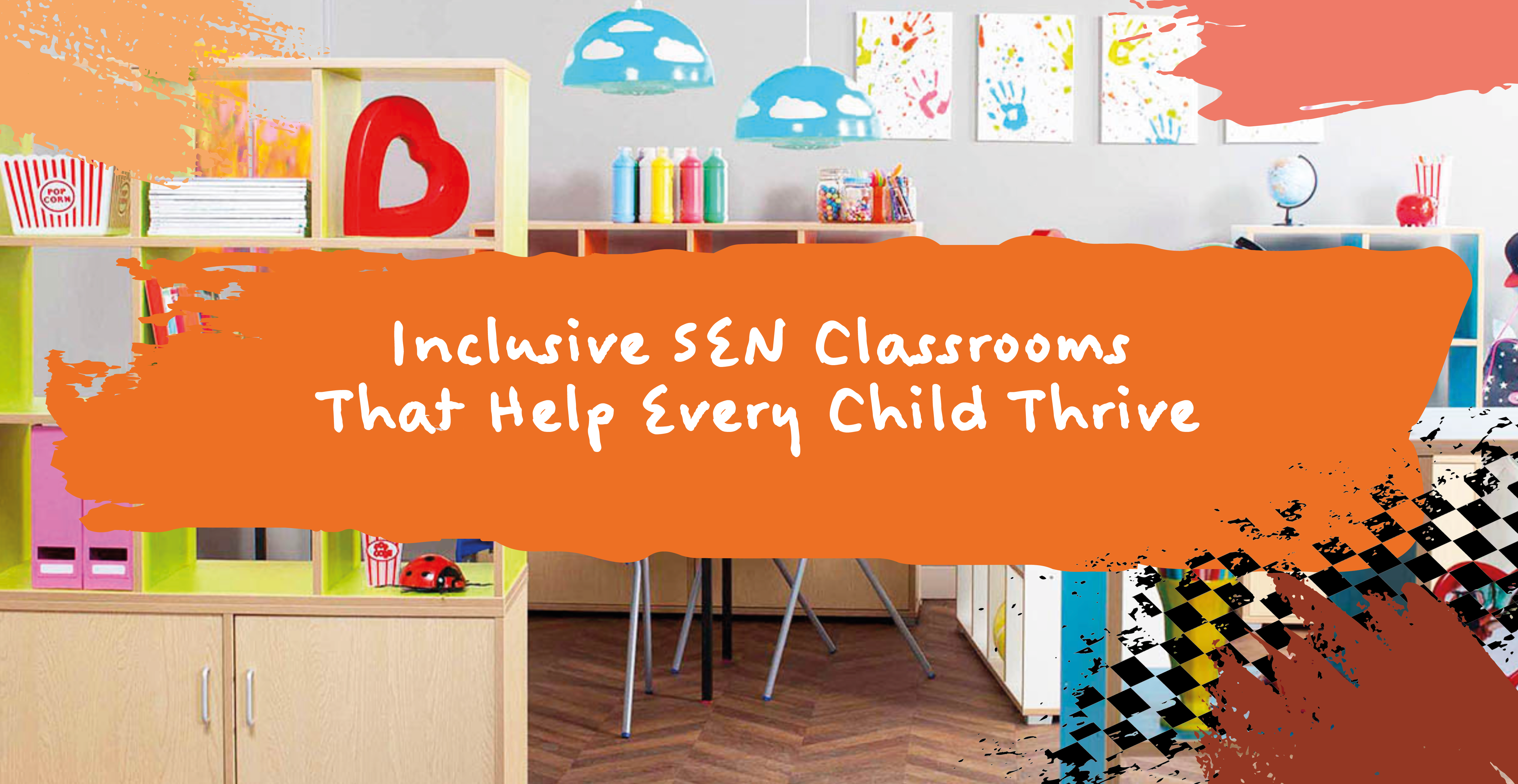 🌈 Creating inclusive learning spaces: SEN classrooms – Chequered Fox